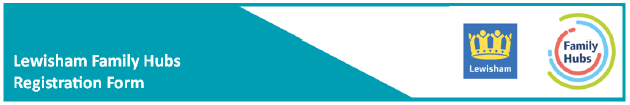 Lewisham Family Hubs header with Lewisham logo and Family Hubs logo